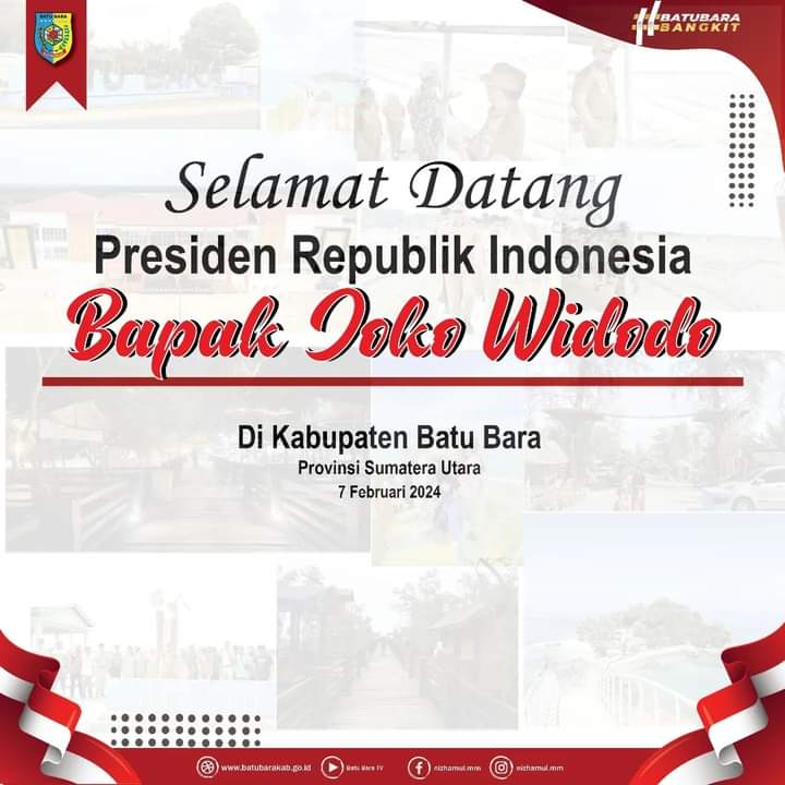 Read more about the article MENYAMBUT PRESIDEN REPUBLIK INDONESIA BAPAK IR. H. JOKO WIDODO DI KABUPATEN BATU BARA